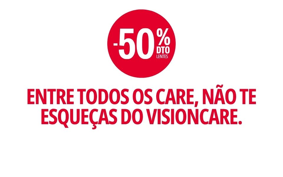 De todos os care, n&atilde;o te esque&ccedil;as do Visioncare.