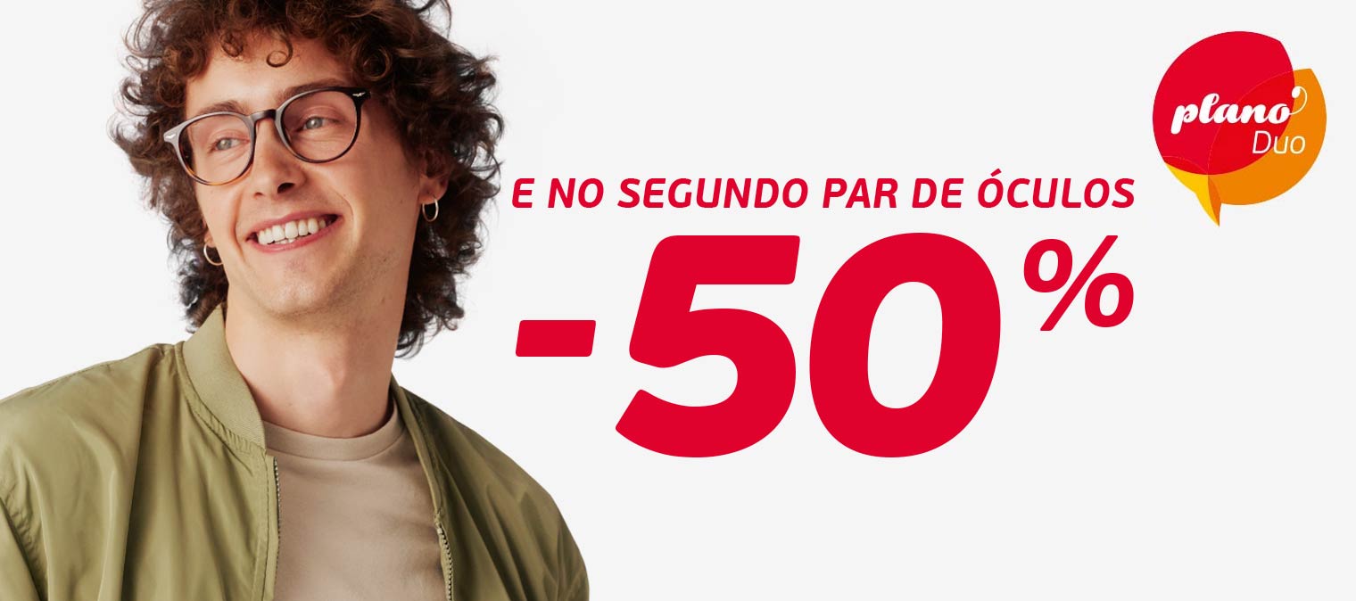 Agora, o segundo par de óculos a -50%
